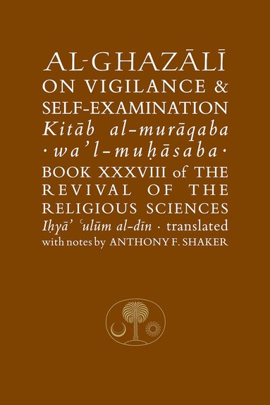 bokomslag Al-Ghazali on Vigilance and Self-examination