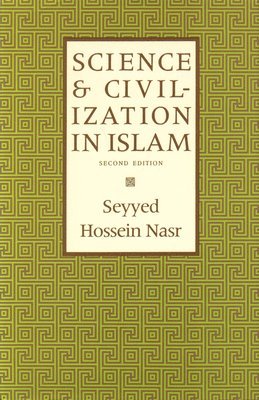 bokomslag Science & Civilization in Islam