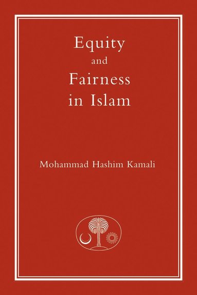 bokomslag Equity and Fairness in Islam