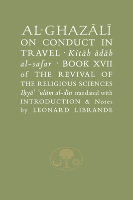 Al-Ghazali on Conduct in Travel 1