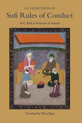 A Collection of Sufi Rules of Conduct 1