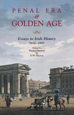 Thomas Bartlett, D. W. Hayton - Penal Era and Golden Age, Häftad