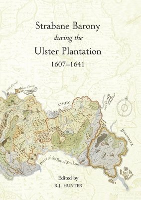 The Strabane Barony During the Ulster Plantation 1