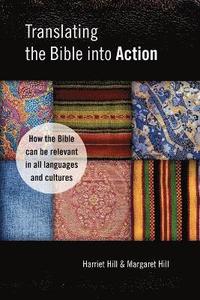 bokomslag Translating the Bible into Action