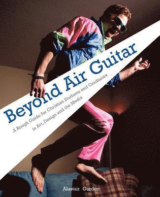 Beyond Air Guitar 1