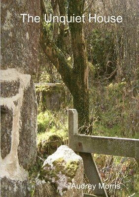Audrey Morris - Unquiet House, Häftad