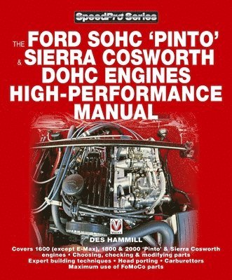 How to Power Tune Ford SOHC 'Pinto' and Sierra Cosworth DOHC Engines 1
