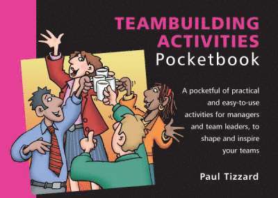 Paul Tizzard - Teambuilding Activities Pocketbook, Häftad