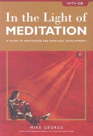 Mike George - In the Light of Meditation, Häftad