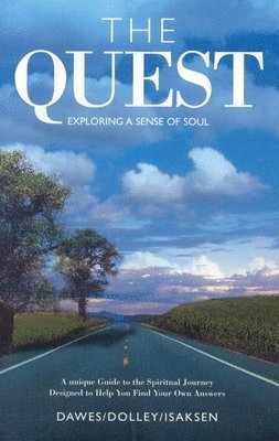 Joycelin Dawes, Janice Dolley, Ike Isaksen - Quest – Exploring a Sense of Soul, Häftad