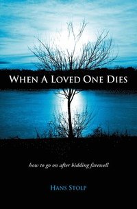 bokomslag When A Loved One Dies