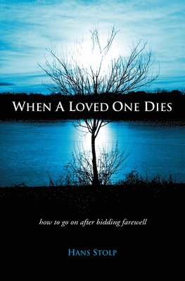 When A Loved One Dies 1