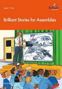 bokomslag Brilliant Stories for Assemblies