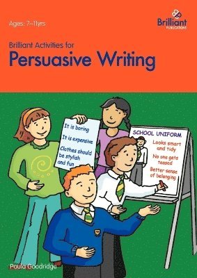 Brilliant Activities for Persuasive Writing 1