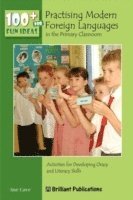 100+ Fun Ideas for Practising Modern Foreign Languages in the Primary Classroom