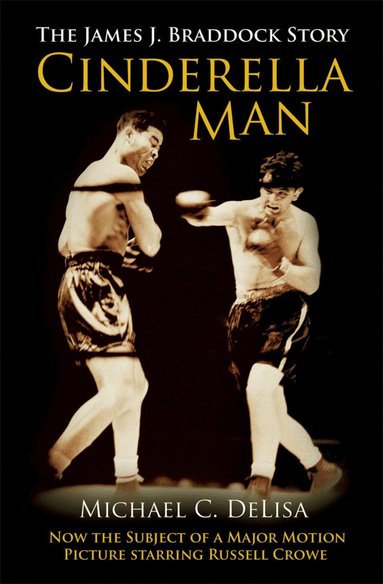 Michael DelLisa - Cinderella Man, Häftad