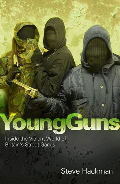 Steve Hackman - Young Guns, Häftad