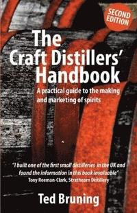 bokomslag Craft distillers handbook - a practical guide to making and marketing spiri