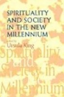 bokomslag Spirituality and Society in the New Millennium