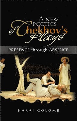New Poetics of Chekhov's Major Plays 1