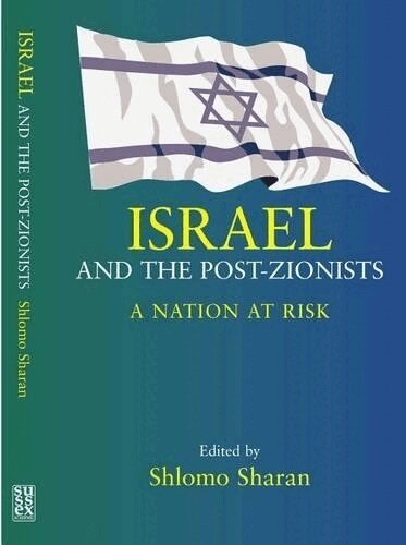 Shlomo Sharan - Israel and the Post-Zionists, Häftad