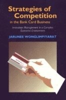 bokomslag Strategies of Competition in the Bank Card Business