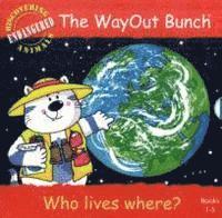 The WayOut Bunch - Who Lives Where? 1