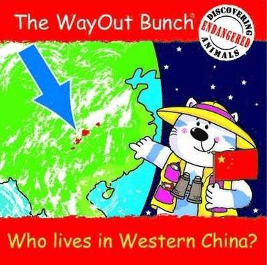 bokomslag The Wayout Bunch - Who Lives in Western China?