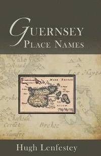 bokomslag Guernsey Place Names