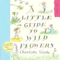 Little Guide To Wild Flowers