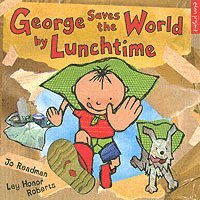 bokomslag George Saves The World By Lunchtime