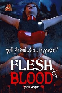 bokomslag Flesh & Blood
