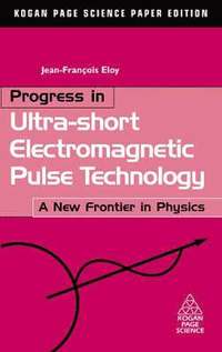 bokomslag Progress in Ultra-short Electromagnetic Pulse Technology