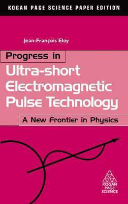 bokomslag Progress in Ultra-short Electromagnetic Pulse Technology