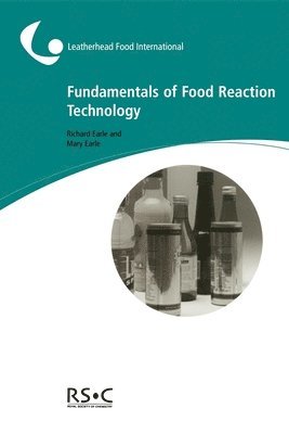 Fundamentals of Food Reaction Technology 1