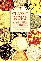 Julie Sahni - Classic Indian Vegetarian Cookery, Häftad