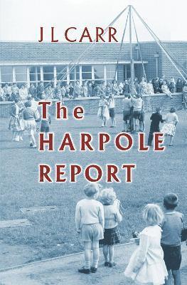 J L Carr - Harpole Report, Häftad