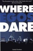 Where Egos Dare 1