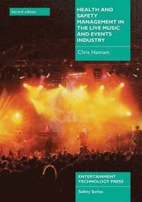 bokomslag Health and Safety Management in the Live Music and Events Industry