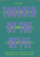 Touched by the Devil 1
