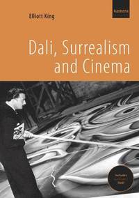 bokomslag Dali, Surrealism and Cinema