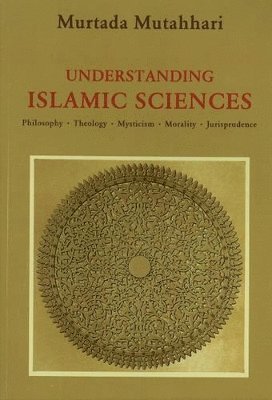 Understanding Islamic Sciences