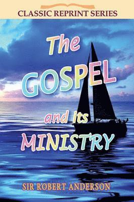 bokomslag Gospel and its Ministry