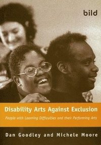 bokomslag Disability Arts Against Exclusion