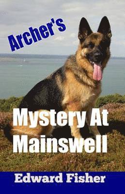 Archer's Mystery at Mainswell 1