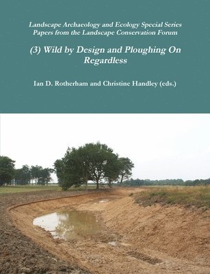 bokomslag Wild by Design & Ploughing On...