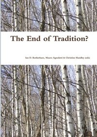 bokomslag The End of Tradition
