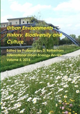 bokomslag Urban Environments - History, Biodiversity & Culture