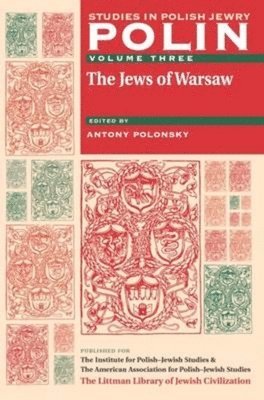 Polin: Studies in Polish Jewry Volume 3 1