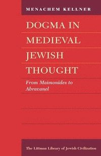 bokomslag Dogma in Medieval Jewish Thought